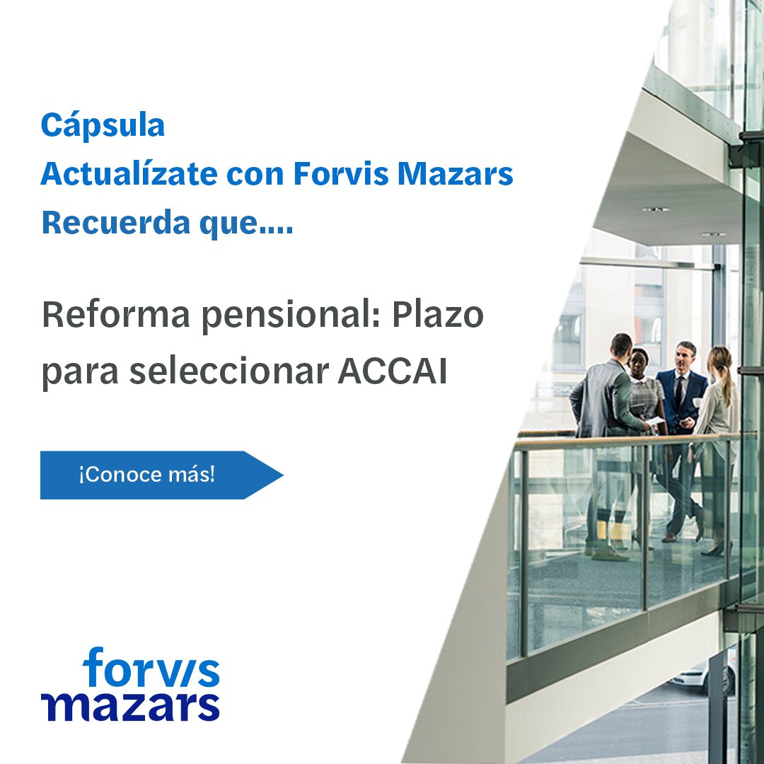 forvismazarsco's tweet photo. 🚨¡Atención afiliados a Colpensiones! 🚨

El 16 de enero de 2025 vence el plazo para que elijas la ACCAI a la que se destinarán los ingresos que superen los 2,3 SMLMV.

📅 ¡No dejes pasar la fecha!

#WeAreForvisMazars #ACCAI https://t.co/pAJfTuSiLz