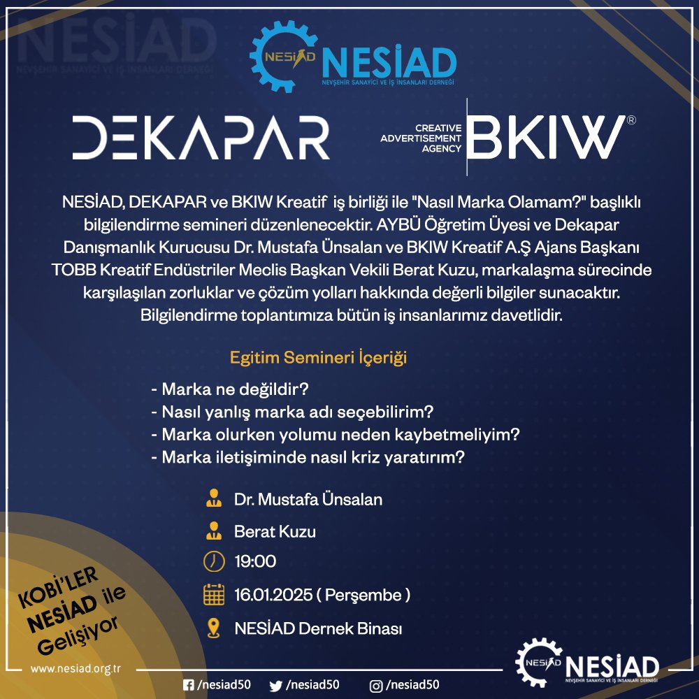 NESİAD (@nesiad50) on Twitter photo NESİAD, DEKAPAR ve BKIW Kreatif iş birliği ile "Nasıl Marka Olamam?" başlıklı bilgilendirme semineri düzenlenecektir. Bilgilendirme toplantımıza bütün iş insanlarımız davetlidir.
<a href="/mstferts/">Mustafa ERTAŞ</a> <a href="/kahramann_mhmt/">Mehmet Kahraman</a> <a href="/ozaltinomer/">Ömer ÖZALTIN</a> <a href="/SametKfl/">Samet Kafalı</a> <a href="/dekaparyazilim/">DEKAPAR Yazılım Danışmanlık</a> #bkiw <a href="/MusUnsalan/">Mustafa Ünsalan</a> <a href="/beratkuzu/">Berat KUZU</a> NESİAD, DEKAPAR ve BKIW Kreatif iş birliği ile "Nasıl Marka Olamam?" başlıklı bilgilendirme semineri düzenlenecektir. Bilgilendirme toplantımıza bütün iş insanlarımız davetlidir.
<a href="/mstferts/">Mustafa ERTAŞ</a> <a href="/kahramann_mhmt/">Mehmet Kahraman</a> <a href="/ozaltinomer/">Ömer ÖZALTIN</a> <a href="/SametKfl/">Samet Kafalı</a> <a href="/dekaparyazilim/">DEKAPAR Yazılım Danışmanlık</a> #bkiw <a href="/MusUnsalan/">Mustafa Ünsalan</a> <a href="/beratkuzu/">Berat KUZU</a>
