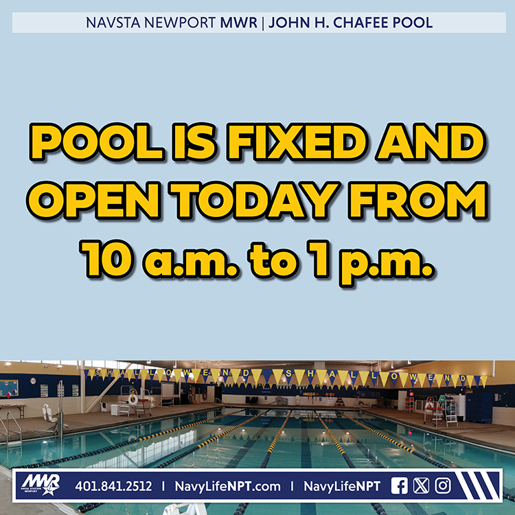 NavyLifeNPT's tweet photo. 🏊‍♀️🌟 Splash Alert! 🎉 The John H. Chafee Pool is back and better than ever—fully fixed and OPEN! Today's hours are Adult Lap Swim (18+) 10 a.m. to 1 p.m. Be on the lookout for a new schedule coming out this week! 🎈 #ChafeePool #Poolisfixed https://t.co/CszyXx4xlf