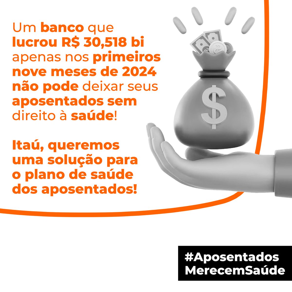 30 bilhões de lucro em 9 meses e deixa os aposentados sem direito à saúde? A conta não fecha, Itaú. #AposentadosMerecemSaúde