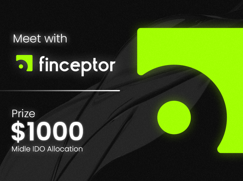 NEW CAMPAIGN: Meet with <a href="/FinceptorApp/">Finceptor</a> 🟩

Finceptor is a DeFi platform offering liquidity solutions and investment tools for Web3 projects, including launchpad and bond.

The campaign is live on Midle! 👇

app.midle.io/campaigns/6785…