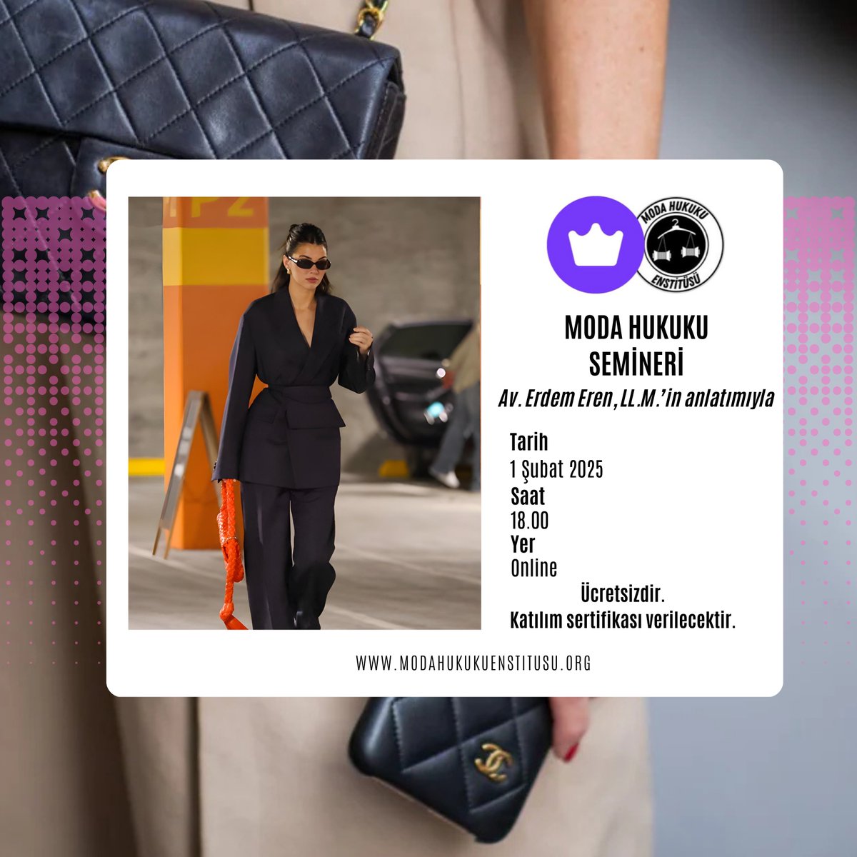 Moda Hukuku Semineri'ne Davetlisiniz!

👜Moda hukukunun ne olduğunu ve kariyer fırsatlarını,
🎓Moda Hukuku Enstitüsü eğitimlerine ve mentörlük programına katılmanın avantajlarını,
✈️Yurt dışında nasıl hukuk stajı yapabileceğinizi ve
merak ettiğiniz diğer her şeyi cevaplandırmak