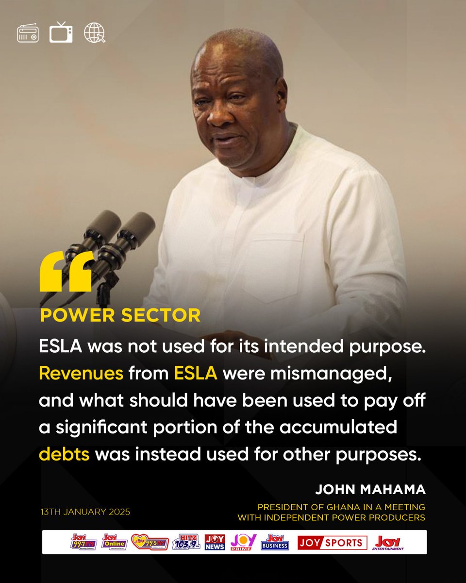 Power Sector: Revenues from ESLA were mismanaged - President Mahama.

#JoyNews