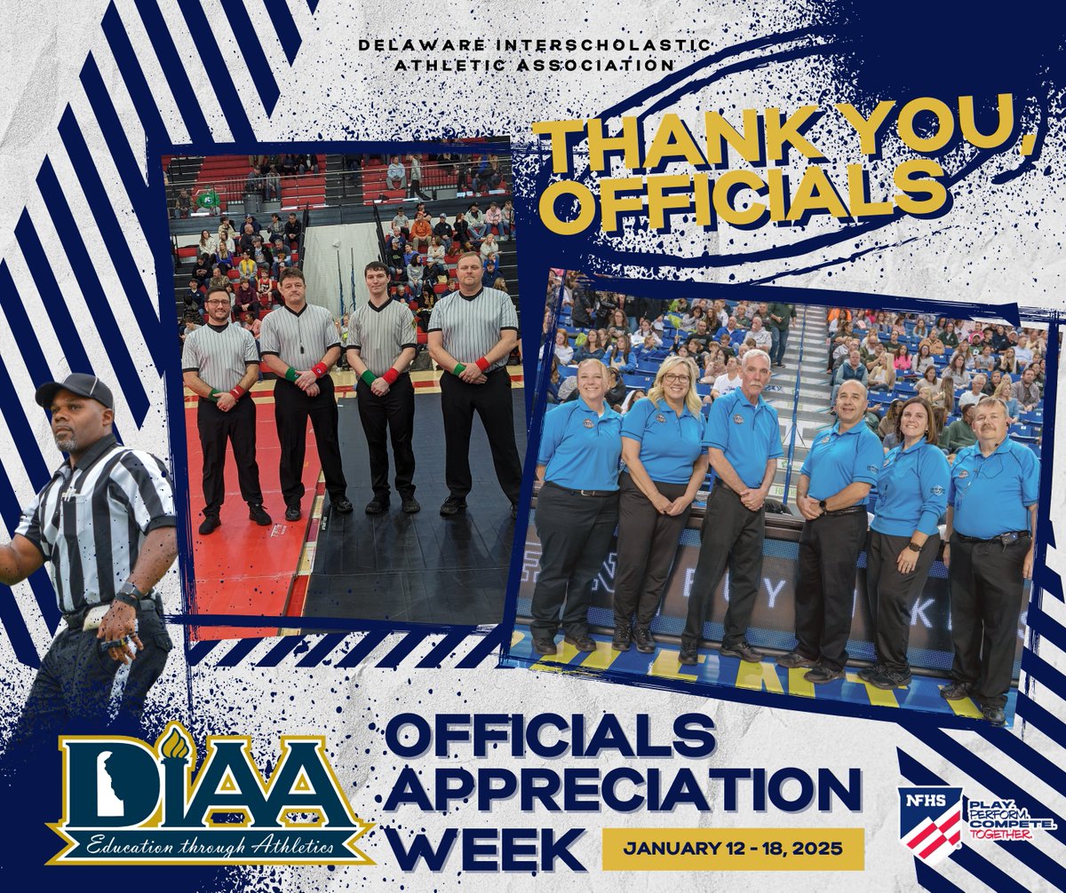 We proudly celebrate Officials Appreciation Week! From the sidelines to the courts, fields, &amp; mats, our officials play an essential role in making sports possible.

Let’s show our officials some love this week!  #DIAA #OfficialsAppreciation #PlayPerformCompeteTogether <a href="/NFHS_Org/">NFHS</a>