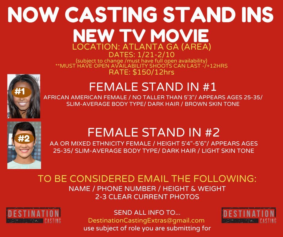 CastDestination's tweet image. Good Morning! 

NOW CASTING STAND INS
NEW TV MOVIE

LOCATION: ATLANTA GA (AREA)
DATES: 1/21-2/10

**MUST HAVE OPEN AVAILABILITY SHOOTS CAN LAST -/+12HRS
RATE: $150/12hrs

#destinationcasting
