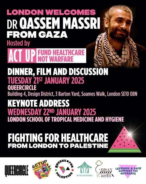 Next week, our friends at ACTUP Fund Healthcare Not Warfare are hosting a community meal event with Dr Qassem Massri from Gaza at Queercircle. Tickets include delicious food by Baytna For Refugees: outsavvy.com/event/24210/lo…