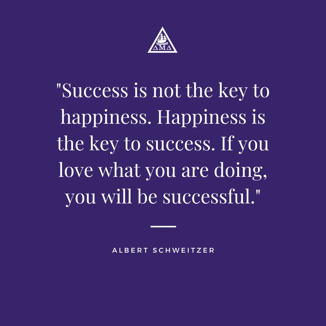 Delta Mu Delta (@deltamudelta) on Twitter photo "Success isn't the key to happiness. Happiness is the key to success. Love what you do, and you'll succeed. β Albert Schweitzer
Delta Mu Delta champions passion and dedication. Let your journey with us lead to success. 
#Leadership #BusinessExcellence #MondayMotivation "Success isn't the key to happiness. Happiness is the key to success. Love what you do, and you'll succeed. β Albert Schweitzer
Delta Mu Delta champions passion and dedication. Let your journey with us lead to success. 
#Leadership #BusinessExcellence #MondayMotivation