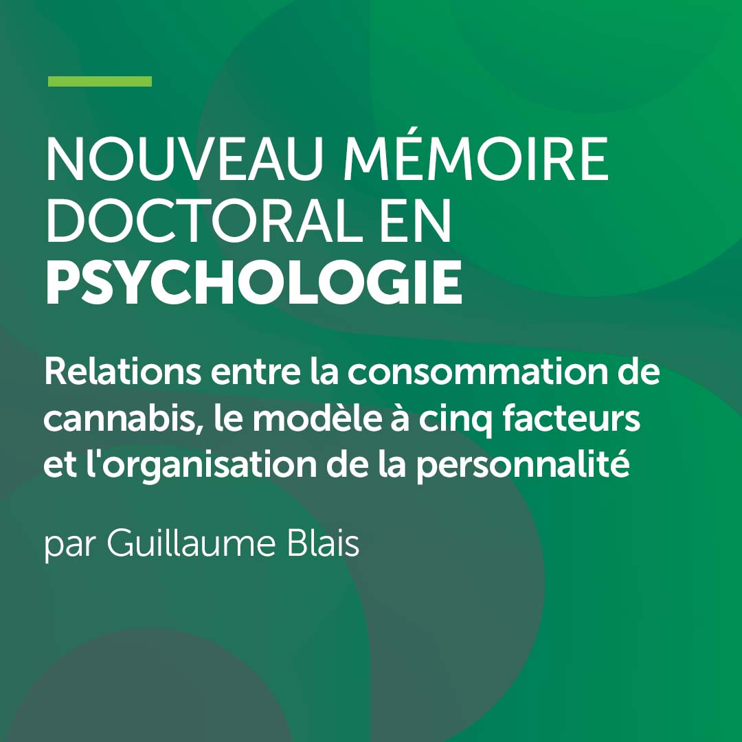 Relations entre la consommation de #cannabis, le modèle à cinq facteurs et l'organisation de la #personnalité bit.ly/4jbB45w Mémoire doctoral en #psychologie de Guillaume Blais, sous la dir. du Pr Olivier Laverdière #rechercheUdeS