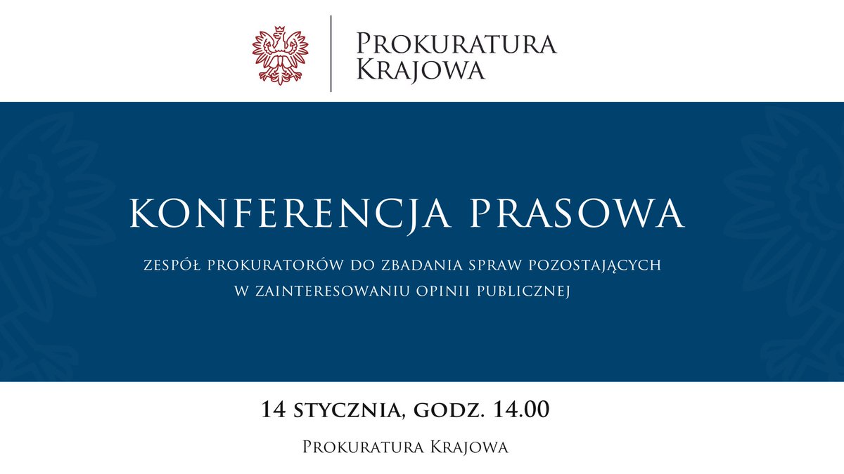 PK_GOV_PL's tweet photo. Zapraszamy jutro na konferencję prasową zespołu prokuratorów do zbadania spraw pozostających w zainteresowaniu opinii publicznej.
W trakcie konferencji zaprezentowany zostanie raport z analizy pierwszych 200 spraw.
▶️ 14 stycznia 2025 r., godz. 14.00, Prokuratura Krajowa. https://t.co/BOzoGaYAFq
