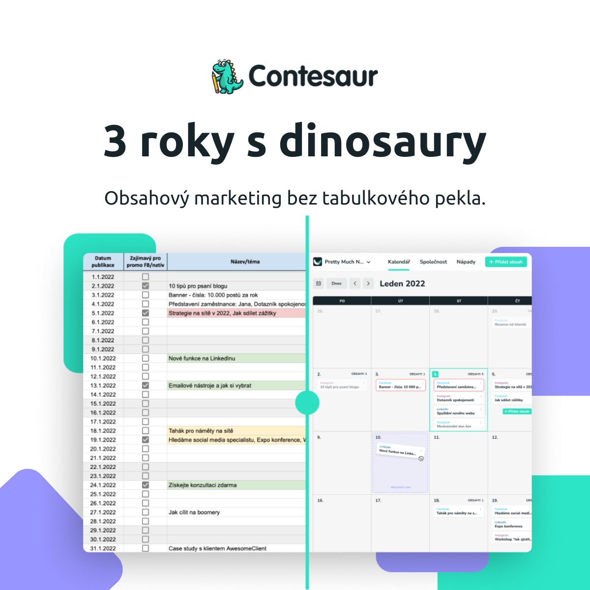 🎉 3 roky Contesaura! 🦖Z malého dinosaura zkušený raptor. Zapomeň na tabulky, tvoř obsah efektivně.
A co dál? Chystáme AI experta, který posune obsahový marketing na novou úroveň. 🚀
Díky, že jsi s námi! 💜
#ContentMarketing #StartupJourney