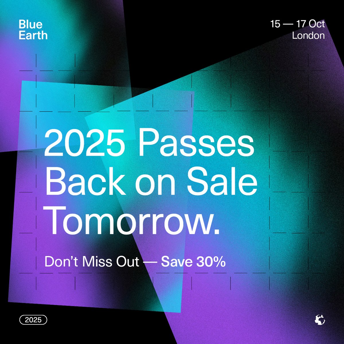 BlueEarthSummit's tweet photo. 🚀 Summit 2025 passes on sale TOMORROW!

Save 30% for 15-17 Oct in London. Join thousands of leaders in sustainability &amp; innovation. Limited passes—act fast!

👉 Register for first access: https://t.co/CcMfyauwAB

#BlueEarthSummit #Summit2025 #ClimateAction https://t.co/j000FpCQLu