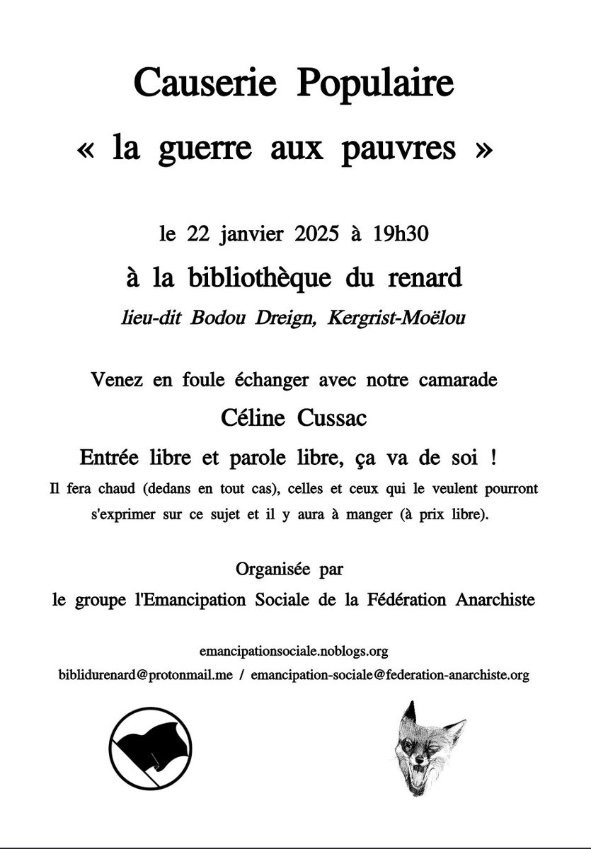 Les camarades du groupe l'Émancipation Sociale de la Fédération Anarchiste organisent une causerie populaire le 22 Janvier à 19 heures à la Bibliothèque du Renard Lieu-dit Bodou Dreign à Kergrist-Moëlou (22) sur la Guerre aux Pauvres avec Céline Cussac :
emancipationsociale.noblogs.org/post/2025/01/0…