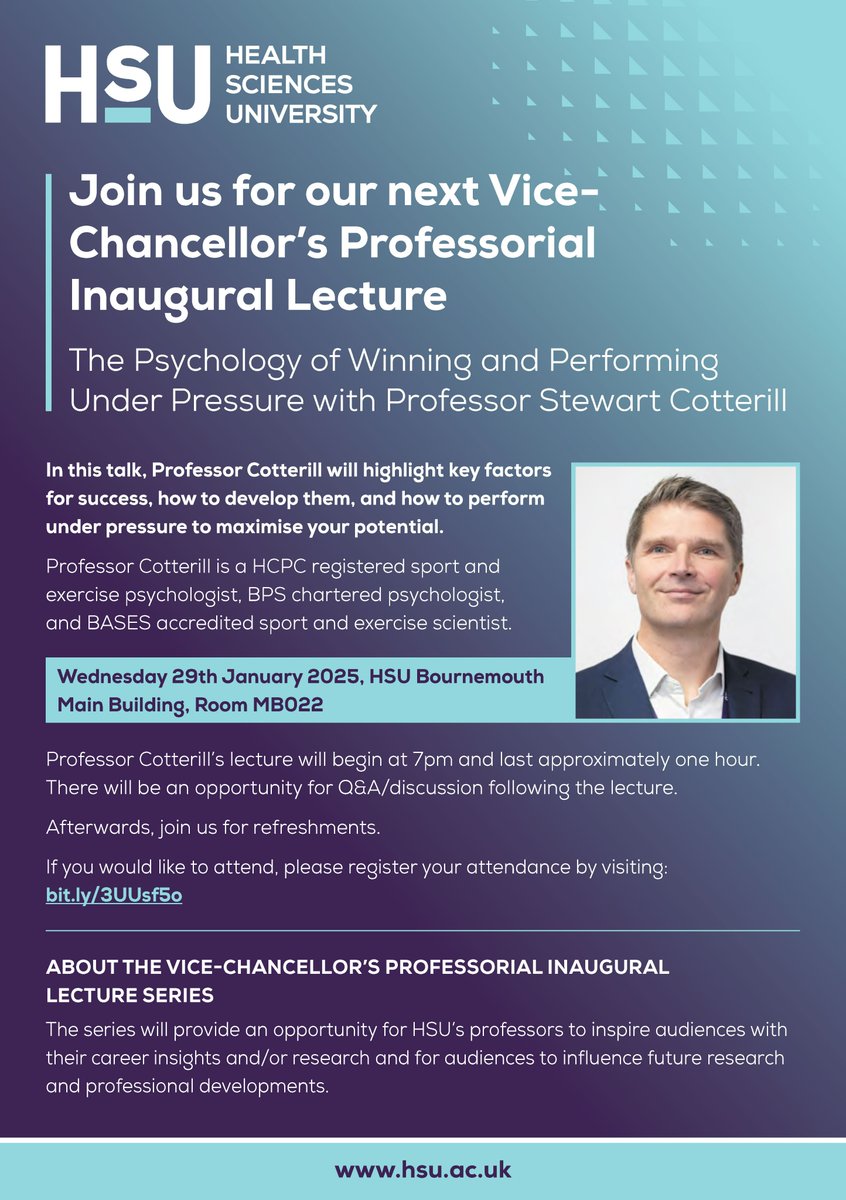 Health Sciences University | HSU (@healthsciuni) on Twitter photo 🎯Unlock the #Psychology of Performing Under Pressure
Join us on 29 Jan at HSU Bournemouth for a lecture by <a href="/ProfStewC/">Professor Stewart Cotterill</a> on Winning & Performing Under Pressure.
🕖7 PM | ☕ Refreshments after
📍Details: hsu.ac.uk/public-lecture…
🎟Register: eventbrite.co.uk/e/1057027490679
#WinningMindset 🎯Unlock the #Psychology of Performing Under Pressure
Join us on 29 Jan at HSU Bournemouth for a lecture by <a href="/ProfStewC/">Professor Stewart Cotterill</a> on Winning & Performing Under Pressure.
🕖7 PM | ☕ Refreshments after
📍Details: hsu.ac.uk/public-lecture…
🎟Register: eventbrite.co.uk/e/1057027490679
#WinningMindset