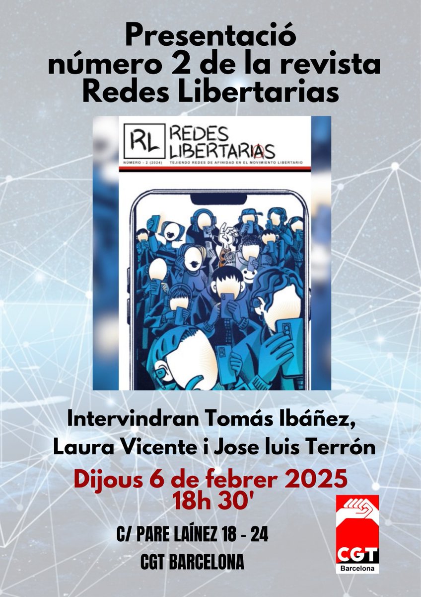 CGT BarcelonⒶ (@cgtbarcelona) on Twitter photo 🔊 D'aquí a poc farem la presentació del número 2 de la revista <a href="/RLibertarias/">Redes Libertarias</a> 📖
🗓️ Dijous 6 febrer
⏰ 18h 30'
📌 Sala #EladioVillanueva de CGTBarcelona. Ⓜ️Metro L4 Joanic
Tindrem a #TomasIbañez #LauraVicente i #JoseLuisTerron
No hi falteu ‼️ 🔊 D'aquí a poc farem la presentació del número 2 de la revista <a href="/RLibertarias/">Redes Libertarias</a> 📖
🗓️ Dijous 6 febrer
⏰ 18h 30'
📌 Sala #EladioVillanueva de CGTBarcelona. Ⓜ️Metro L4 Joanic
Tindrem a #TomasIbañez #LauraVicente i #JoseLuisTerron
No hi falteu ‼️