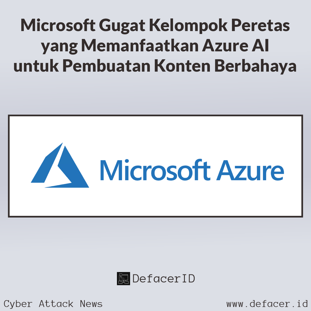 Microsoft Gugat Kelompok Peretas yang Memanfaatkan Azure AI untuk Pembuatan Konten Berbahaya

Read more: news.defacer.id/microsoft-guga…