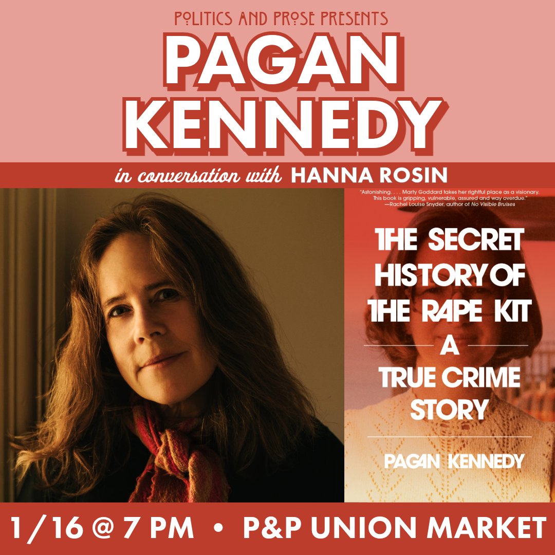 Thursday, join <a href="/Pagankennedy/">Pagan Kennedy</a> to discuss THE SECRET HISTORY OF THE RAPE KIT - telling the story of the troubled, heroic woman who kicked off a feminist  revolution in forensics and then vanished into obscurity - w/ <a href="/HannaRosin/">Hanna Rosin</a> - 7PM @ P&amp;P <a href="/UnionMarketDC/">Union Market District</a> - bit.ly/3PB9YqV