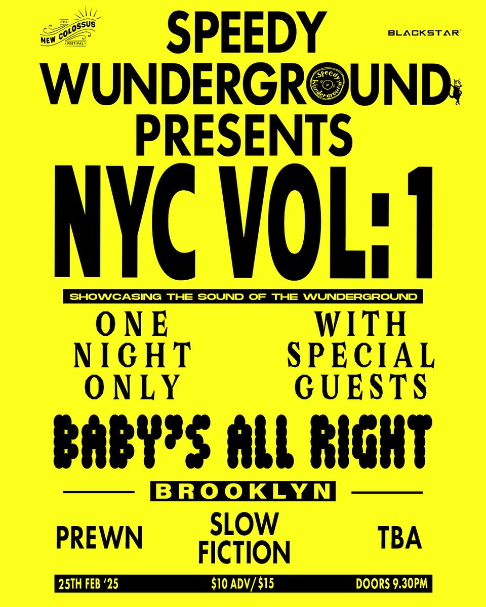 Speedy Wunderground (@speedywunder) on Twitter photo Speedy Wunderground presents NYC: VOL. 1 at <a href="/BabysAllRight/">Baby's All Right</a>, our first Speedy night in the US 🖤 We’ll be joined on February 25th by the incredible Prewn and <a href="/slowfictionband/">Slow Fiction</a>, with more TBA! Tickets are on sale now ⚡️wl.seetickets.us/event/nyc-vol-… Speedy Wunderground presents NYC: VOL. 1 at <a href="/BabysAllRight/">Baby's All Right</a>, our first Speedy night in the US 🖤 We’ll be joined on February 25th by the incredible Prewn and <a href="/slowfictionband/">Slow Fiction</a>, with more TBA! Tickets are on sale now ⚡️wl.seetickets.us/event/nyc-vol-…