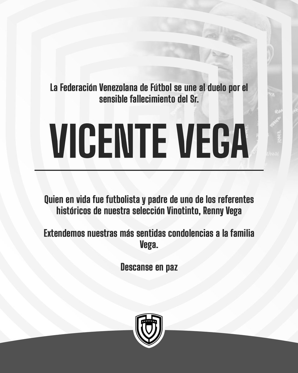 FVF_Oficial's tweet photo. Nos unimos al duelo por el fallecimiento del Sr. Vicente Vega, quien en vida fue futbolista y padre de uno de los referentes históricos de nuestra selección Vinotinto, Renny Vega.

Nuestras más sentidas condolencias a la familia Vega. 

Descanse en paz https://t.co/YD0wDKak47