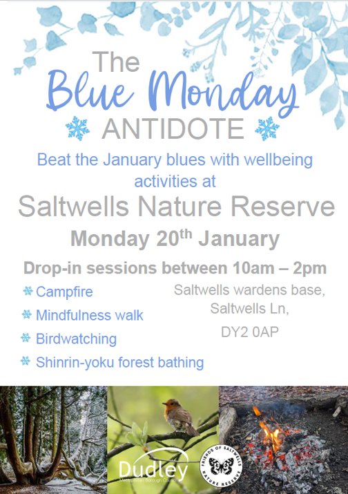 Blue Monday is often regarded as the most depressing day of the year, with it being associated with feelings of sadness, low motivation and a lack of energy. Therefore we're kicking away the January blues with a wellbeing day at Saltwells National Nature Reserve. <a href="/FOSNRtweets/">Friends Of Saltwells Nature Reserve</a>