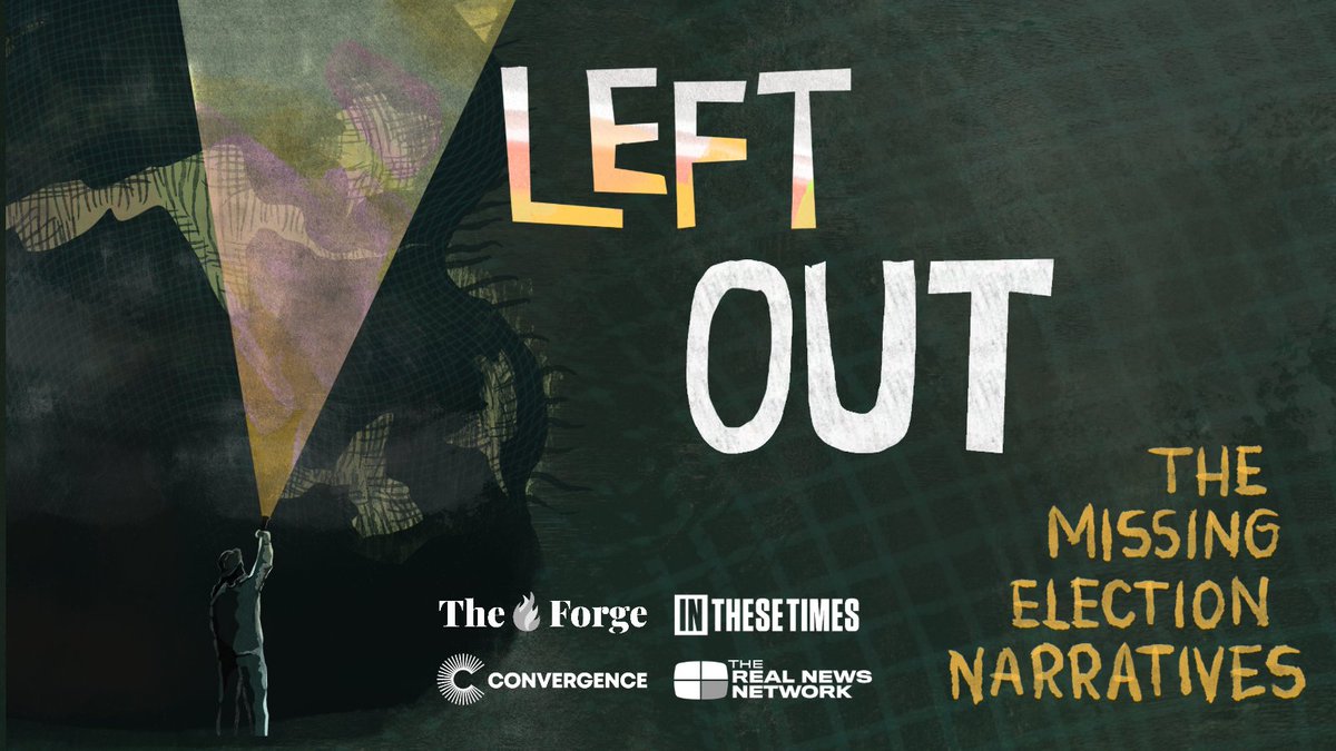 ForgeOrganizing's tweet image. 1/4 After the election, corporate media decided who was to blame. Narratives were set and sweeping generalizations about our communities were presented as fact— while crucial stories were left out.
Introducing Left Out: The Missing Election Narratives.
inthesetimes.com/left-out