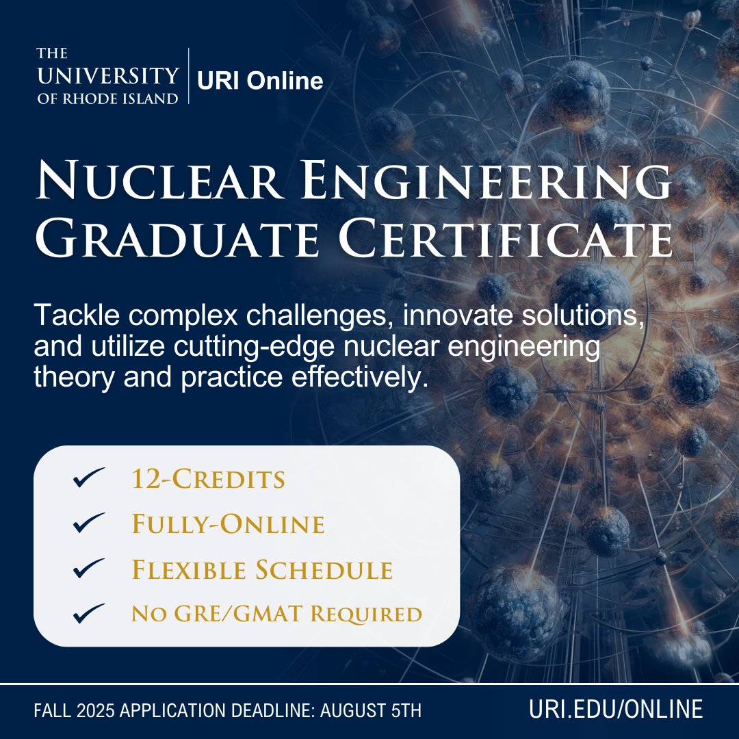🌟 Elevate your expertise in a high-demand field! The Nuclear Engineering Graduate Certificate at URI Online offers cutting-edge insights into nuclear technologies and their real-world applications.

💻 Fully-online
🕒 Flexible schedule

Learn more: bit.ly/3DTmQ9a