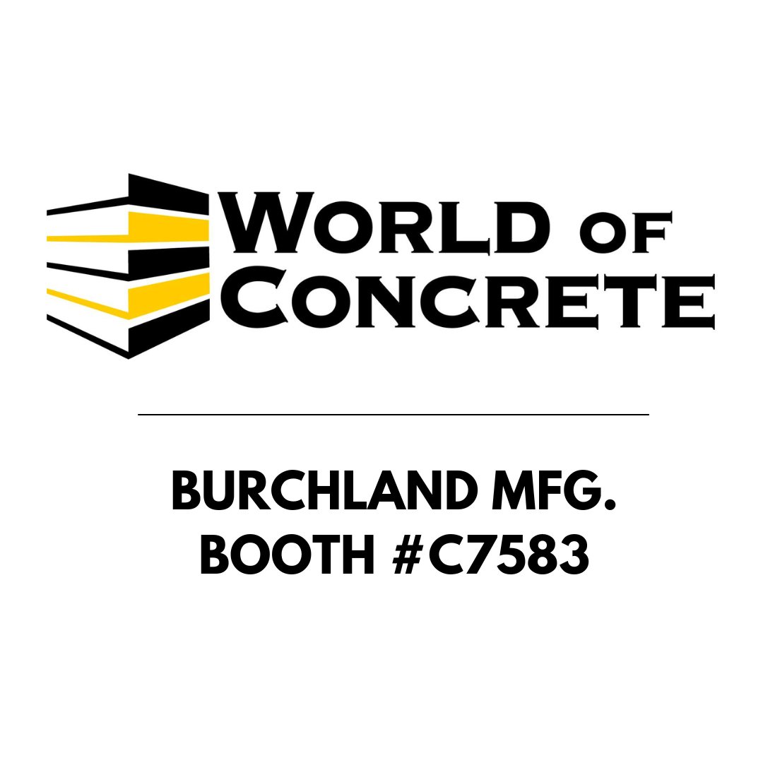 BurchlandMfg's tweet photo. We're gearing up for the @WorldofConcrete show January 20-23 at the Las Vegas Convention Center! Stop by booth C7583 to see what we have to offer! https://t.co/67TBut9BjK