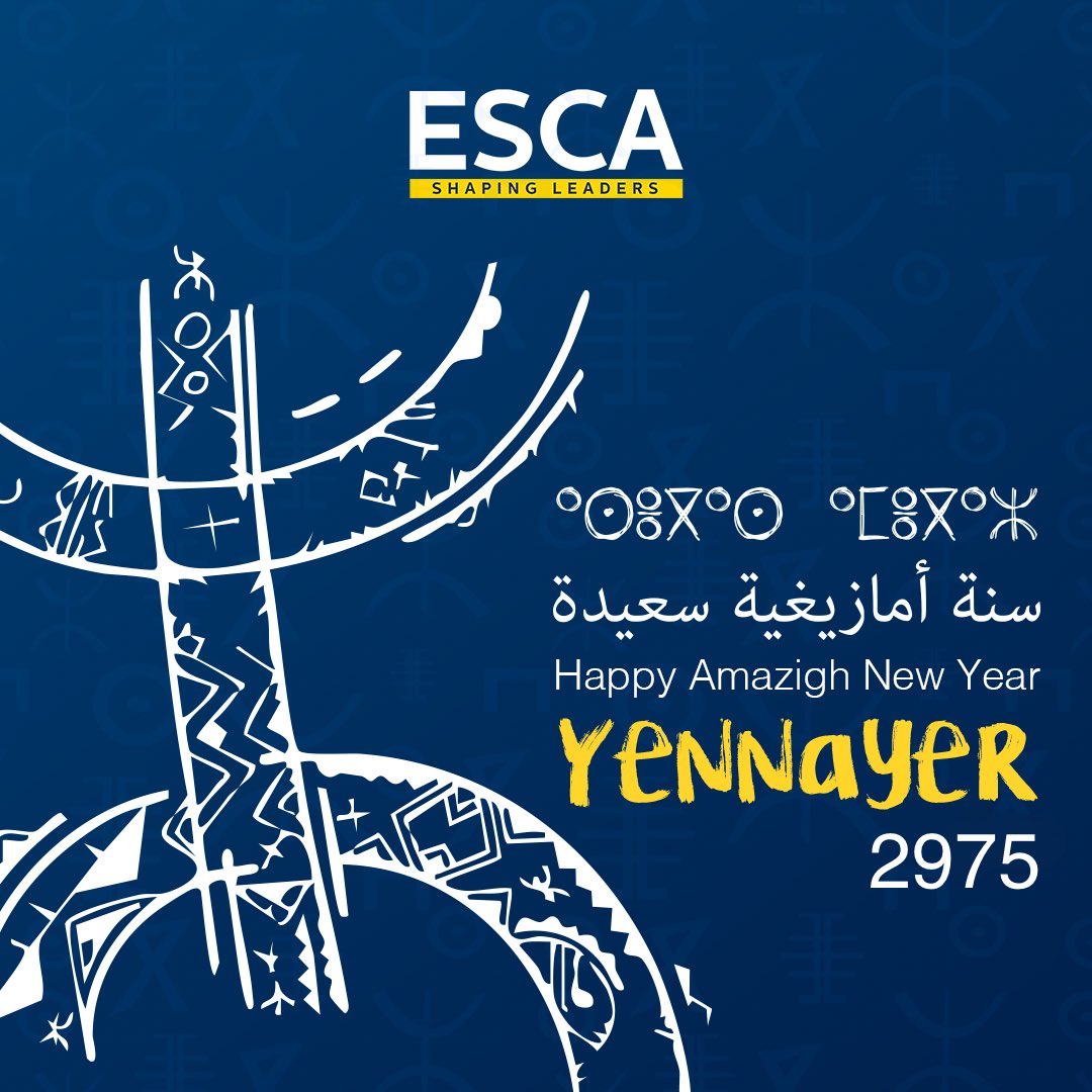 ESCA Ecole de Management vous souhaite une belle et heureuse année Amazigh

#ESCA #ShapingLeaders
#HappyNewYear #ESCAExecutiveEducation #MBA
#ExecutiveMasters #TransformerMaCarriere
#TransformerMonPotentiel
#happynewyear #2975 #happyamazighnewyear