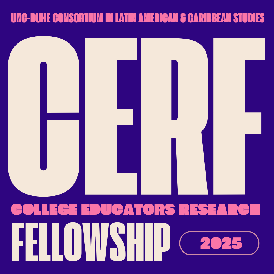 CLASPprograms's tweet photo. The UNC-Duke Consortium in Latin American and Caribbean Studies is pleased to invite applications for the 2025 College Educators Research Fellowship.  The deadline for applications is March 7, 2025. https://t.co/fX6kET1o4a https://t.co/cm1VGAAyua