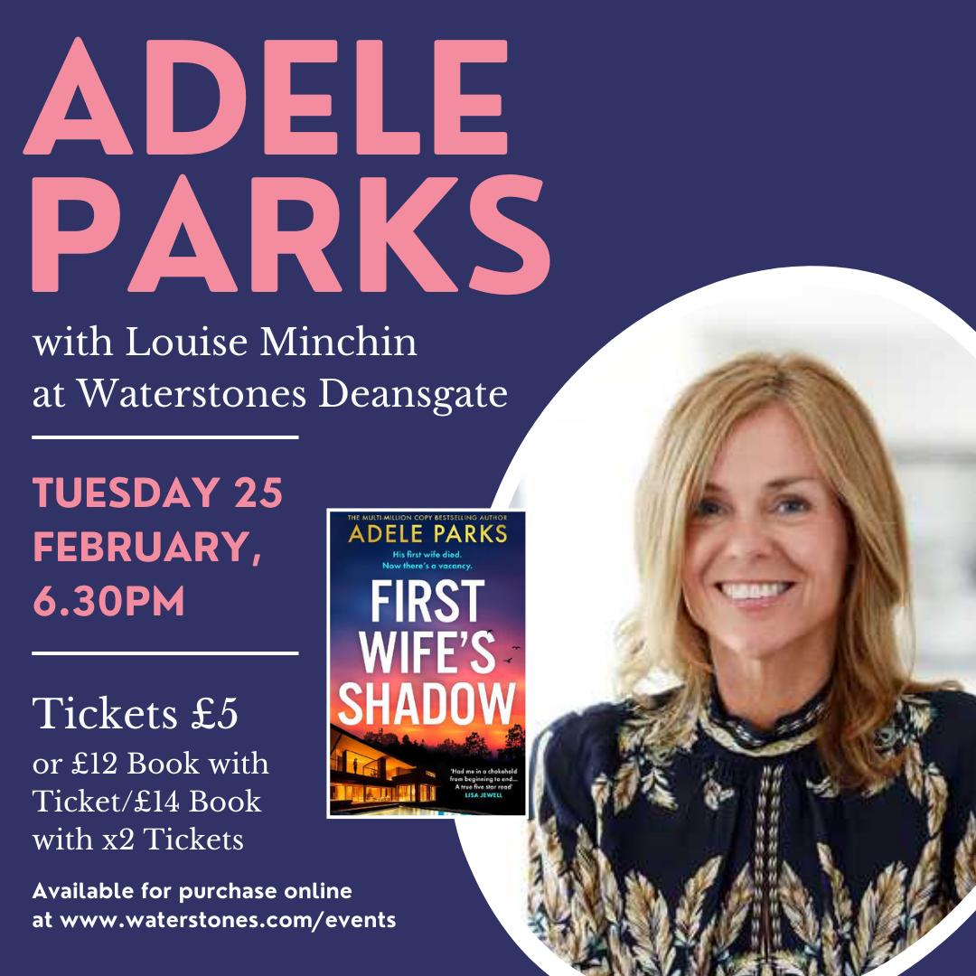 WaterstonesMCR's tweet photo. Bestselling author #AdeleParks will be at #WaterstonesDeansgate on 25th Feb talking to broadcaster @louiseminchin to celebrate the paperback release of her gripping new mystery, #FirstWifesShadow https://t.co/oguxLnc7Jg