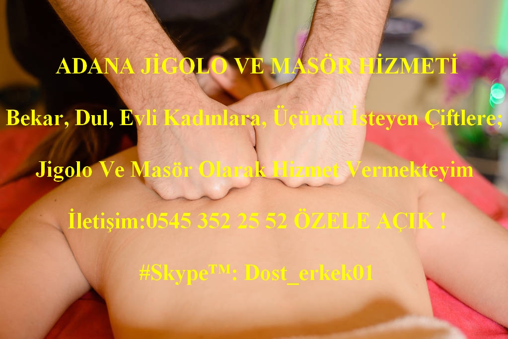 Bedenini, zihnini ve ruhunu rahatlatmak isteyen kadınlar yada evli çiftler 

İletişim:0545 352 25 52 ÖZELE AÇIK ! #Skype™: Dost_erkek01

#Adana #Adanamasaj #Masajadana #Masoradana #Adanamasor