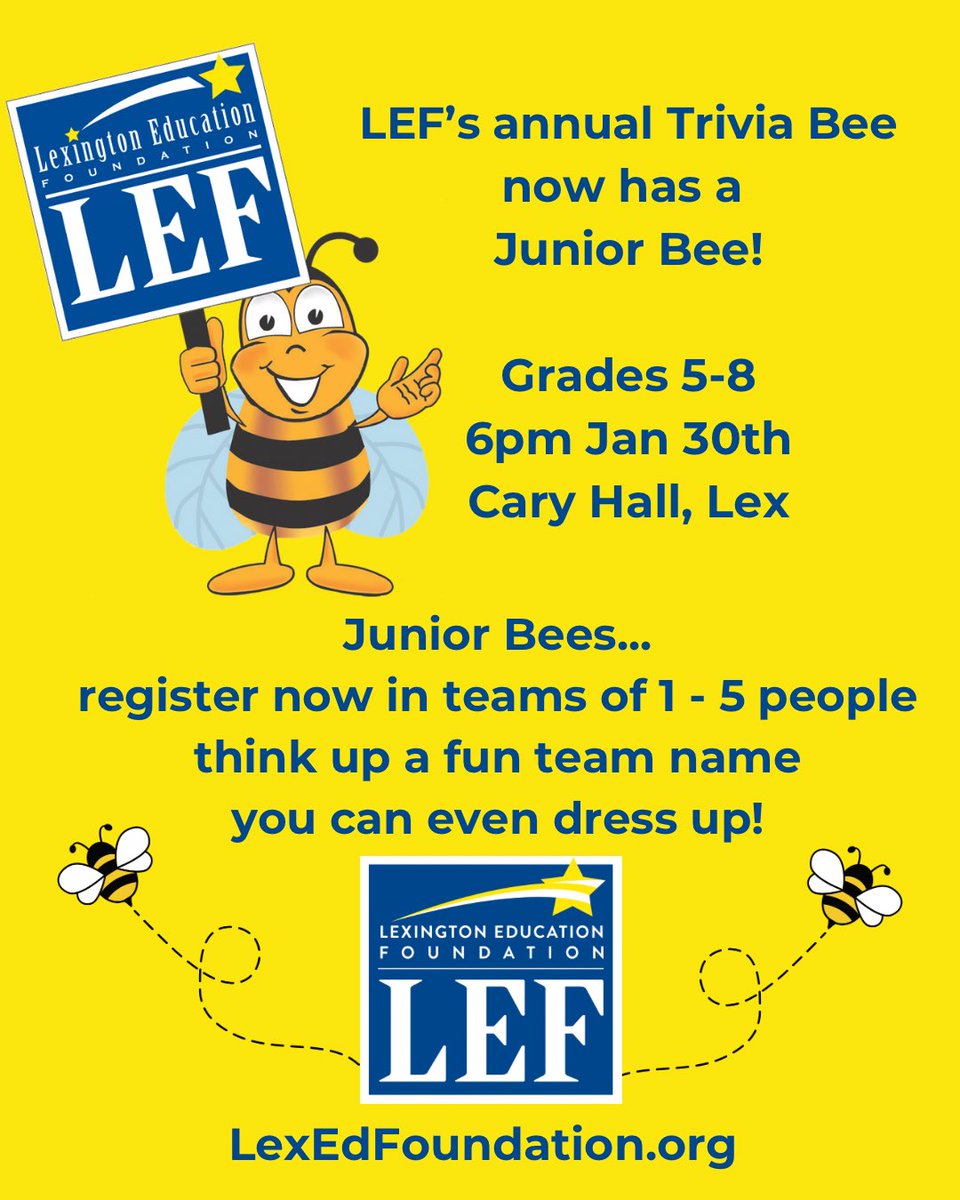 Calling all Junior Bees! 
Register now! 
lexedfoundation.org