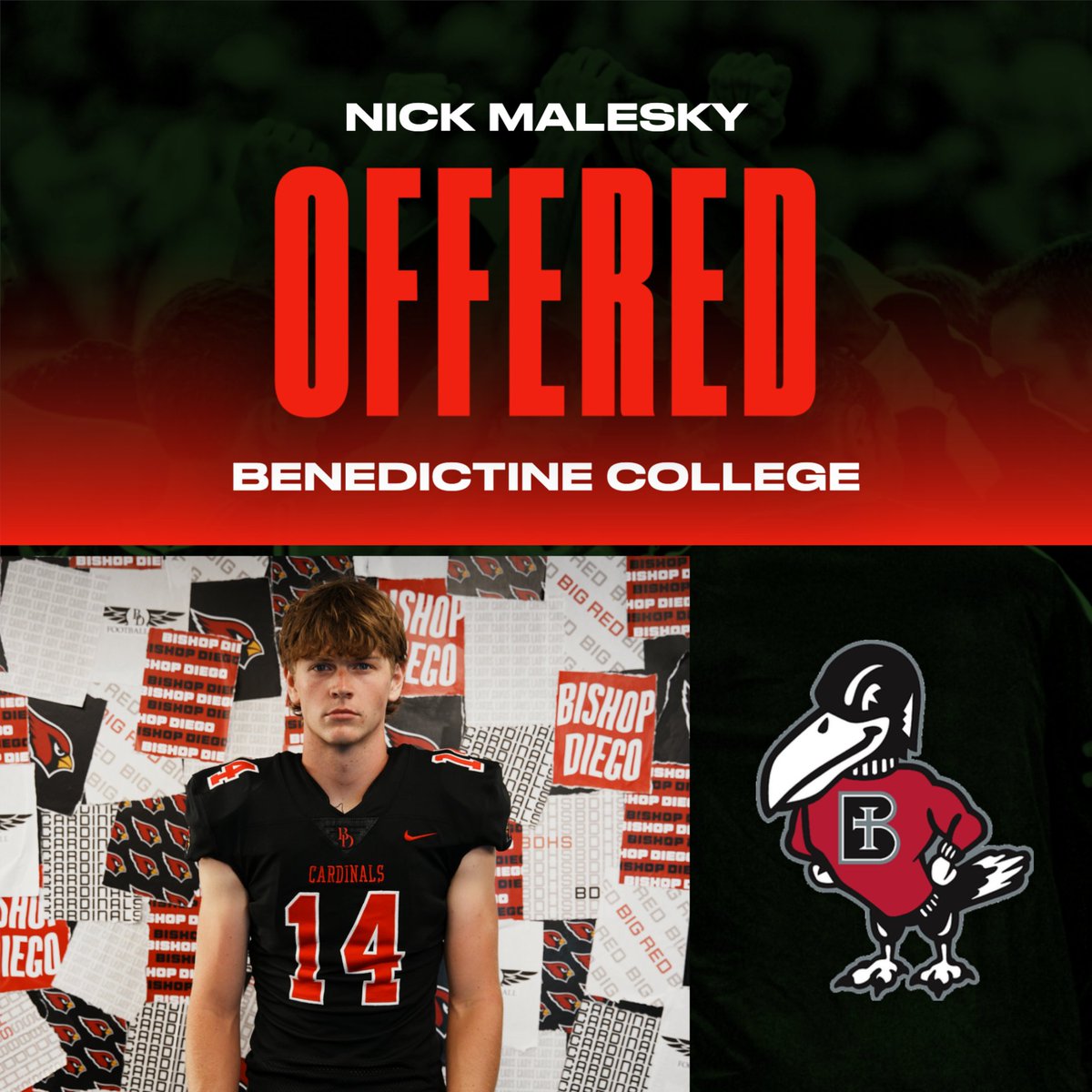 Bishop Diego Football (@bdhs__football) on Twitter photo Congratulations to Nick Malesky on his offer to play football at Benedictine College🏈 <a href="/BDHS_Athletics/">Bishop Diego Athletics</a>
#GoCardinals Congratulations to Nick Malesky on his offer to play football at Benedictine College🏈 <a href="/BDHS_Athletics/">Bishop Diego Athletics</a>
#GoCardinals