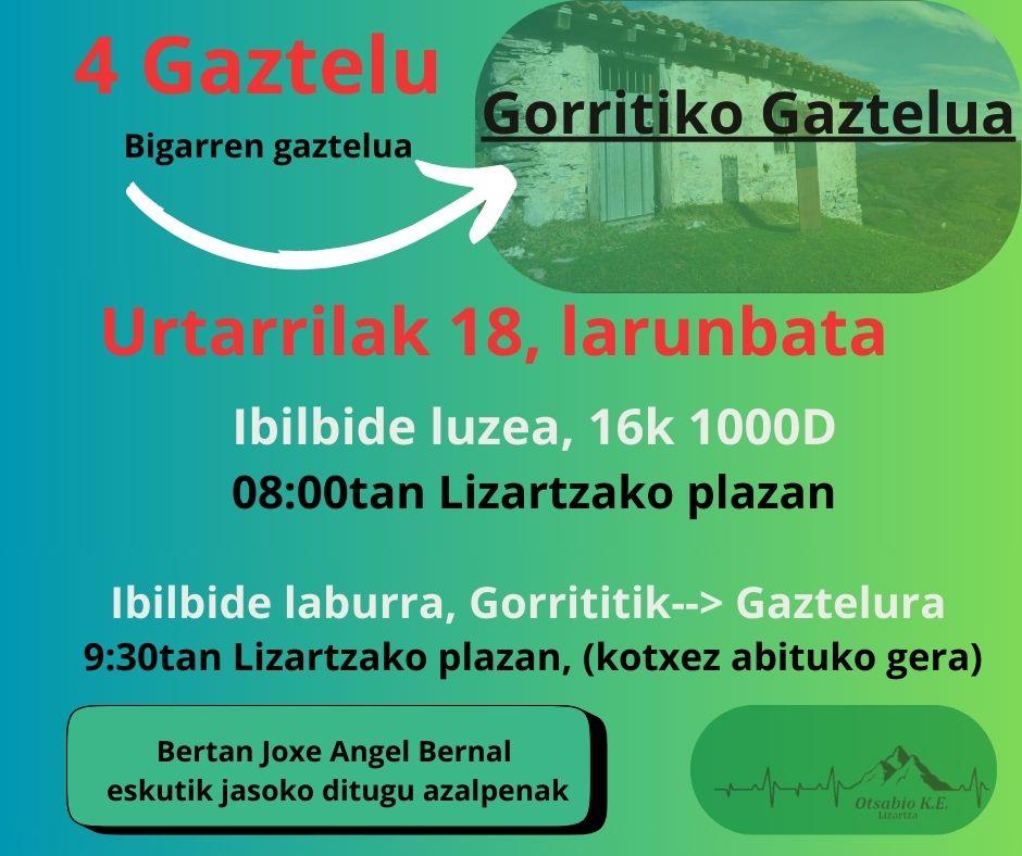 Larunbat honetan, bigarren mendi irteera antolatu dugu. Oraingoan Gorritira joango gara, ta garai batean gaztelua izan zen kaxkora igoko gara. Joxe Angel Bernal izango dugu azalpenak ematen.
 ANIMA ZAITEZTE FAMILIA GIROAN NAIZ BAKARRIK!

OTSABIO KIROL ELKARTEA
