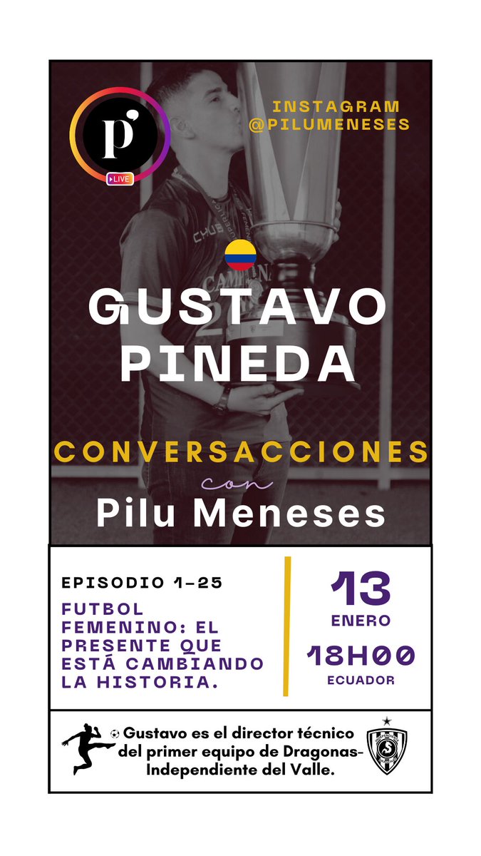 pilumeneses's tweet photo. PILAS gente porque hoy voy a entrevistar a Gustavo Pineda, director técnico de @DragonasIDV 😎⚽️

⏰ 18h
📲 Instagram LIVE en @pilumeneses 

#FutbolFemenino #FutFem https://t.co/Q4QFVAK6by