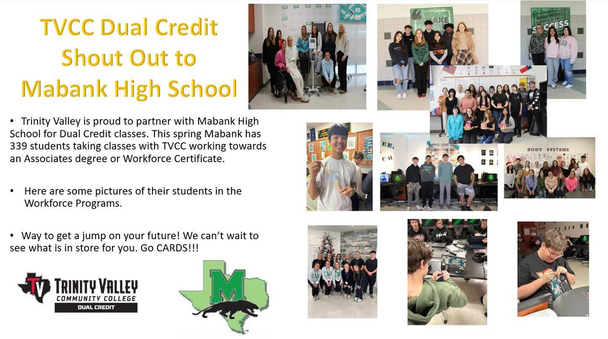 Trinity Valley Community College is proud to partner with Mabank High School and their 339 students taking Dual Credit classes with TVCC. They have students working towards their Associate's degree and Workforce Certificates. Way to go CARDS!!!