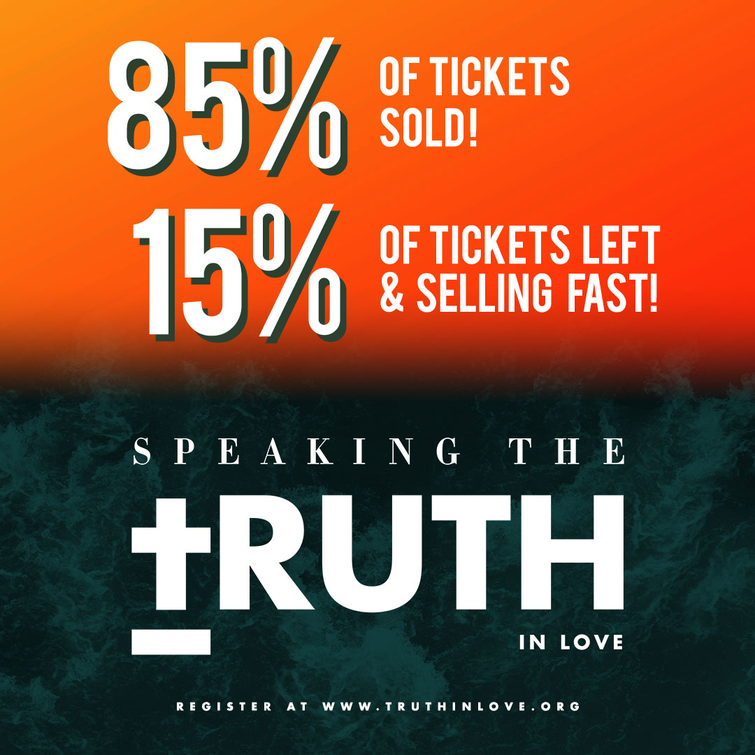 85% of tickets are sold—only 15% left!

Don’t miss the Truth in Love Conference 2025, Jan 24–26 in Spring, TX. Equip yourself to stand for biblical truth on Gender, Marriage, and Sexuality.

🎟 Register now: truthinlove.org

#TruthInLove2025 #BiblicalTruth
