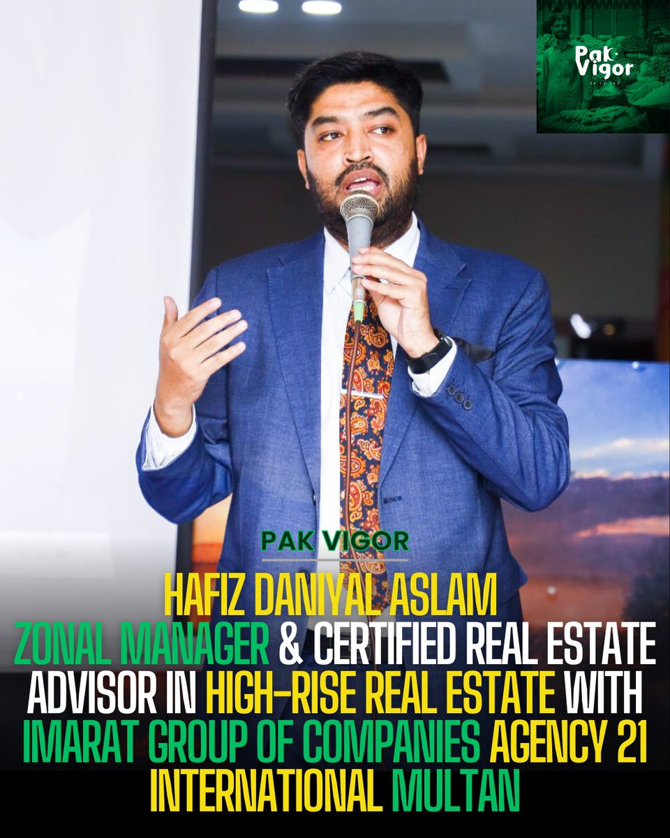 PakVigor's tweet photo. 🌟 Meet Hafiz Daniyal Aslam
📌 Zonal Manager, Imarat Group | Agency 21 International, Multan
📈 Certified Real Estate Advisor with 3.5+ years in high-rise projects
🎓 MS Graduate, Bahria University, Islamabad
#RealEstate #ImaratGroup #Agency21 #Multan #HighRiseProjects https://t.co/d8Glnh9QGt