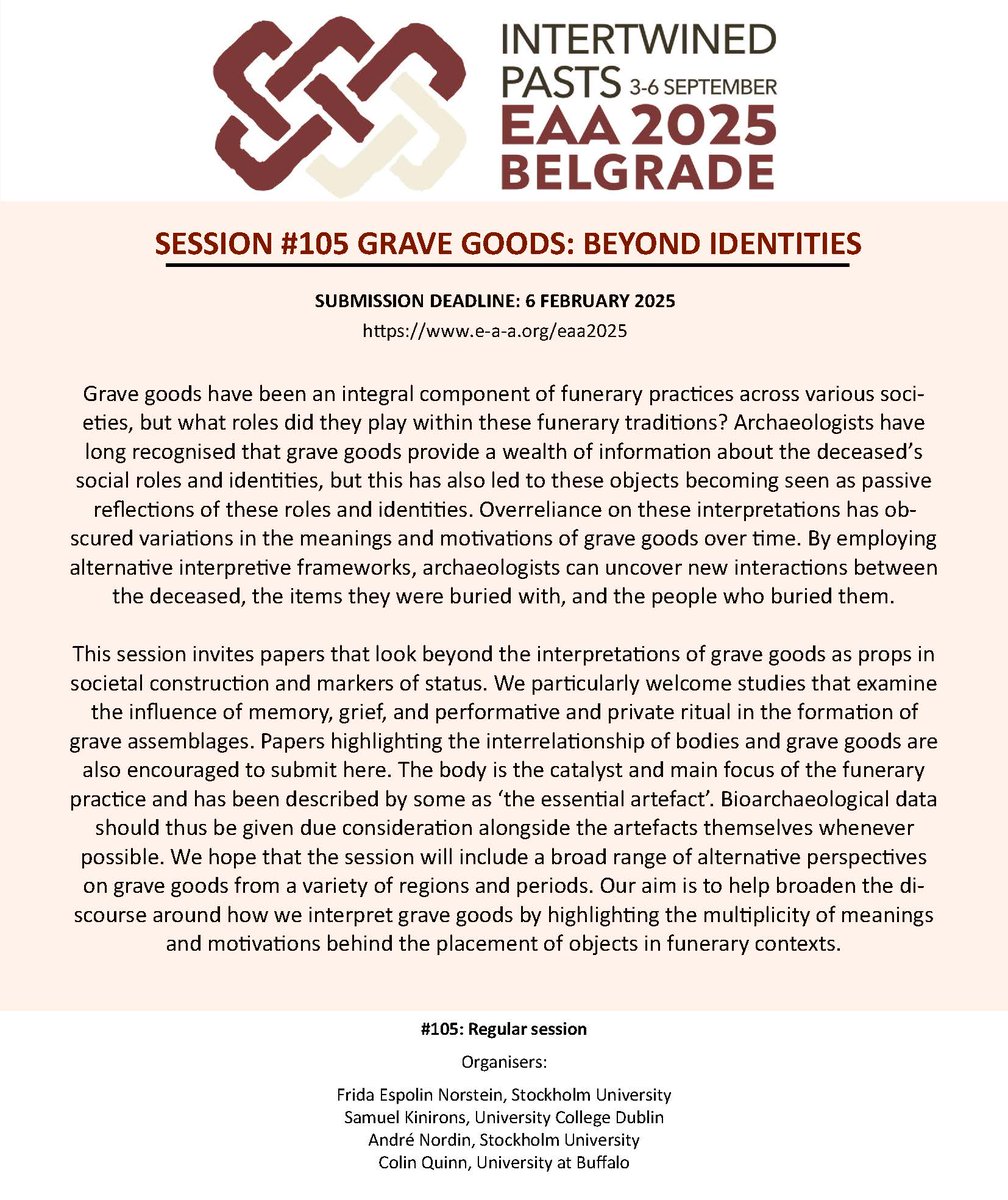 cpquinn2's tweet photo. Please share: EAA session on grave goods in a holistic perspective - deadline is February 6. #Archaeology https://t.co/w5OIadhIIp