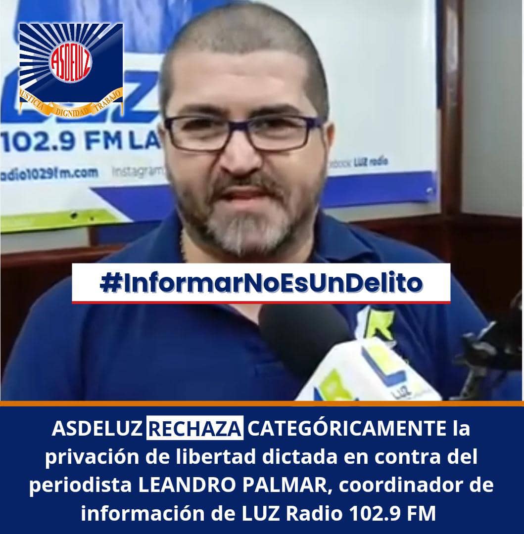 AMunelo's tweet image. ASDELUZ RECHAZA CATEGÓRICAMENTE la privación de libertad dictada contra el periodista LEANDRO PALMAR, coordinador de información de LUZ Radio 102.9 FM, quien fue detenido el 09 de enero en las adyacencias de la plaza de República, cuando se encontraba cubriendo la manifestación.