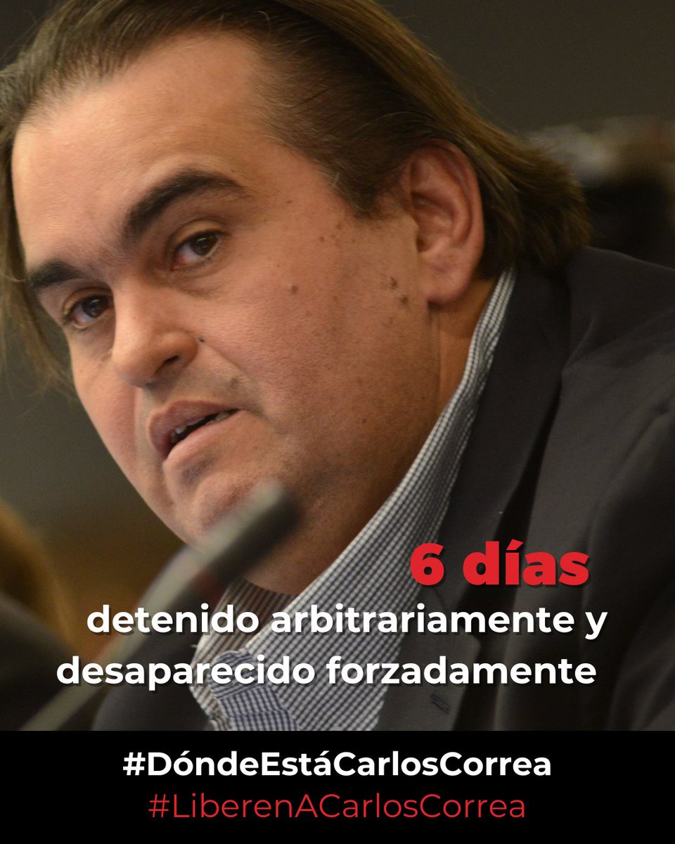 Carlos tiene serios padecimientos de salud y requiere tener acceso a sus medicamentos. 

Estamos preocupados por su integridad física tras SEIS días de desaparición forzada.

¡Exigimos saber #DóndeEstáCarlosCorrea!
 #LiberenACarlosCorrea