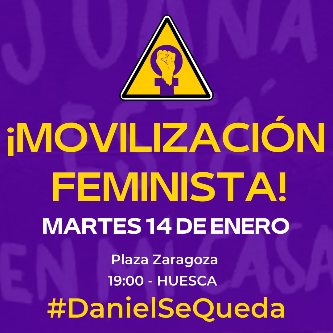¡𝗔𝗟𝗘𝗥𝗧𝗔 𝗙𝗘𝗠𝗜𝗡𝗜𝗦𝗧𝗔! 
Nos movilizamos por Juana, por Daniel y por todas 💜. Exigimos justicia real frente a un sistema que sigue desprotegiendo a mujeres y menores. Volvemos a tomar las calles contra la impunidad y la violencia

🗓️ 14 de enero
📍 Pl Zaragoza 
⏰ 19h