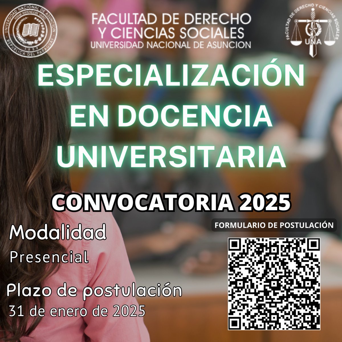 Convocatoria 2025 Abierta
La Facultad de Derecho y Ciencias Sociales de la UNA abre la postulación para los Programas de Postgrado.
Postúlate escaneando el código que aparece en la imagen o ingresando en el siguiente enlace:
goo.su/3QIXQ
¡Aprovecha esta oportunidad!