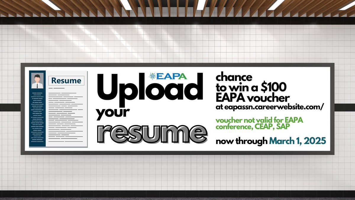 Upload your resume to the EAPA career center webpage through March 1, 2025, for a chance to win a $100 EAPA educational voucher for an upcoming course.  Valid through Dec 2025.  Voucher is not valid for EAPA Institute + EXPO conferences, SAP, or CEAP.
eapassn.careerwebsite.com
