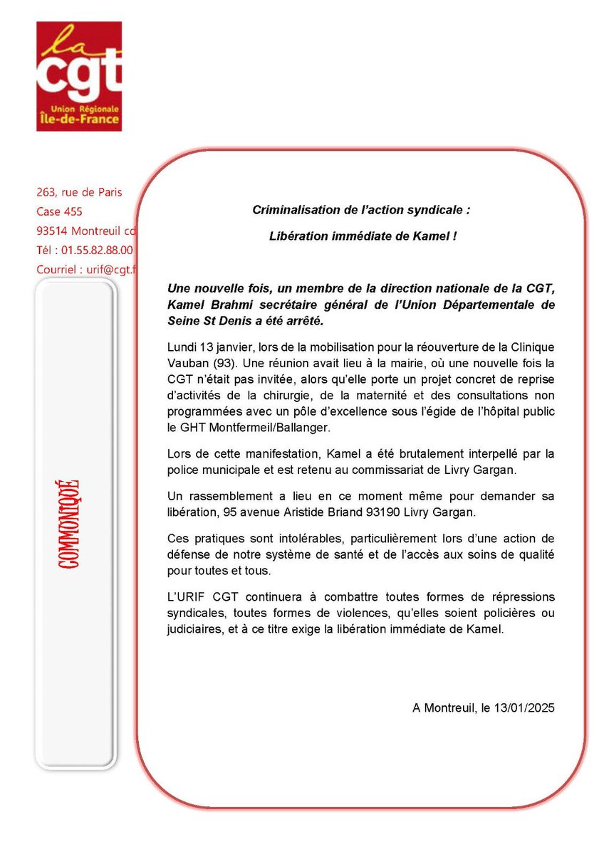 Lors de la manifestation pour la réouverture de la Clinique Vauban, Kamel Brahmi,secrétaire CGT 93,a été brutalement interpellé par la police et est retenu au commissariat de Livry. La CGT appelle à se rassembler devant demain à 9h00 pour sa libération💥
#StopRepressionSyndicale