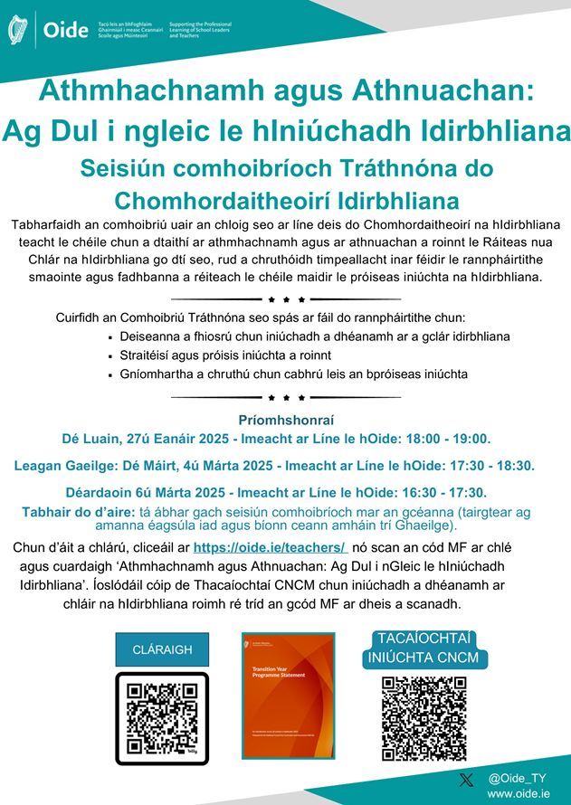 Oide Transition Year (@oide_ty) on Twitter photo Athmhachnamh agus Athnuachan: Ag Dul i ngleic le hIniúchadh IB. Seisiún comhoibríoch Tráthnóna do Chomhordaitheoirí IB. Imeacht ar líne le hOide: 27.01.25 (18:00 – 19:00), 04.03.25 (Leagan Gaeilge: 17:30 – 18:30) & 06.03.25 (16:30 – 17:30)
buff.ly/407TDAw <a href="/Oide_PP_Gaeilge/">Oide Iar-bhunscoileanna</a> Athmhachnamh agus Athnuachan: Ag Dul i ngleic le hIniúchadh IB. Seisiún comhoibríoch Tráthnóna do Chomhordaitheoirí IB. Imeacht ar líne le hOide: 27.01.25 (18:00 – 19:00), 04.03.25 (Leagan Gaeilge: 17:30 – 18:30) & 06.03.25 (16:30 – 17:30)
buff.ly/407TDAw <a href="/Oide_PP_Gaeilge/">Oide Iar-bhunscoileanna</a>
