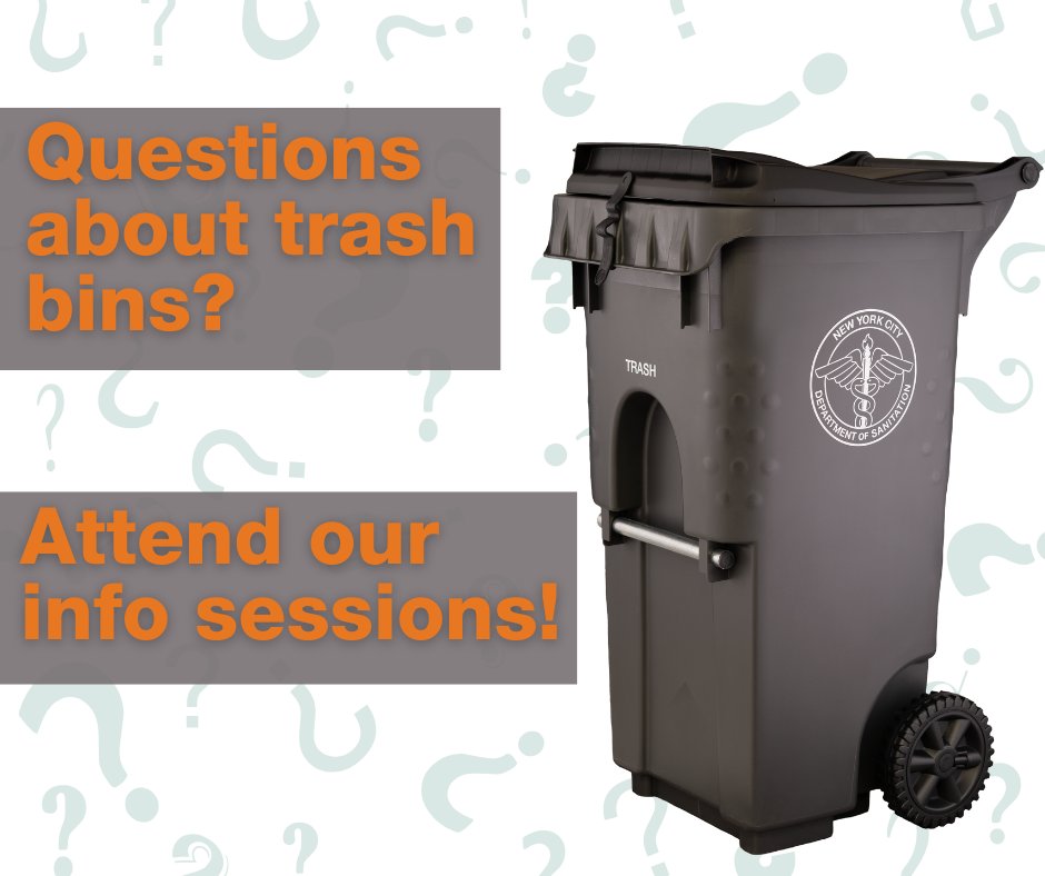Got questions about bins? We've got answers!

Join a FREE virtual info session to learn more about containerization rules.

Learn more and sign up here: nyc.gov/bins