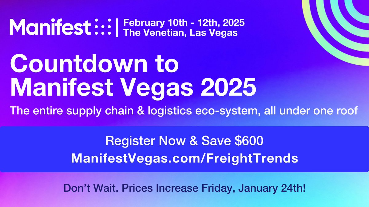 Time is running out! In less than a month, <a href="/ManifestFOL/">Manife.st</a> will bring together 6,000+ attendees and 350+ speakers across 150+ sessions to Las Vegas. Register before prices increase Jan 24th to save $600! ManifestVegas.com/FreightTrends

#Manifest2025 #ManifestVegas