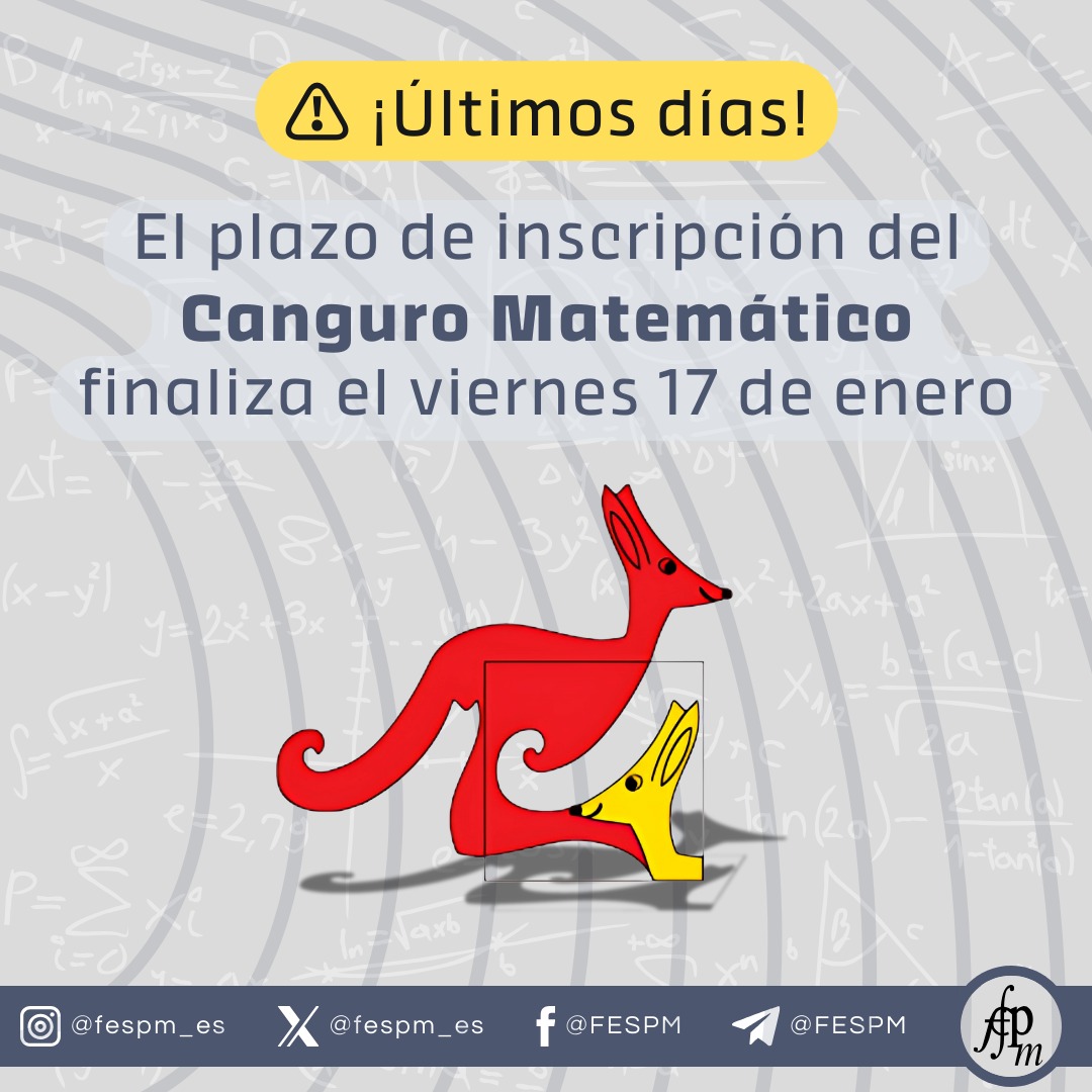 fespm_es's tweet photo. El viernes 17 de enero de 2025 finaliza el plazo de inscripción del Canguro Matemático.

Este año, además de las clásicas pruebas de ESO y Bachillerato tenemos una convocatoria especial para estudiantes de QUINTO y SEXTO de PRIMARIA.

Toda la info en: https://t.co/dciOts5663 https://t.co/ciOAwux2cl
