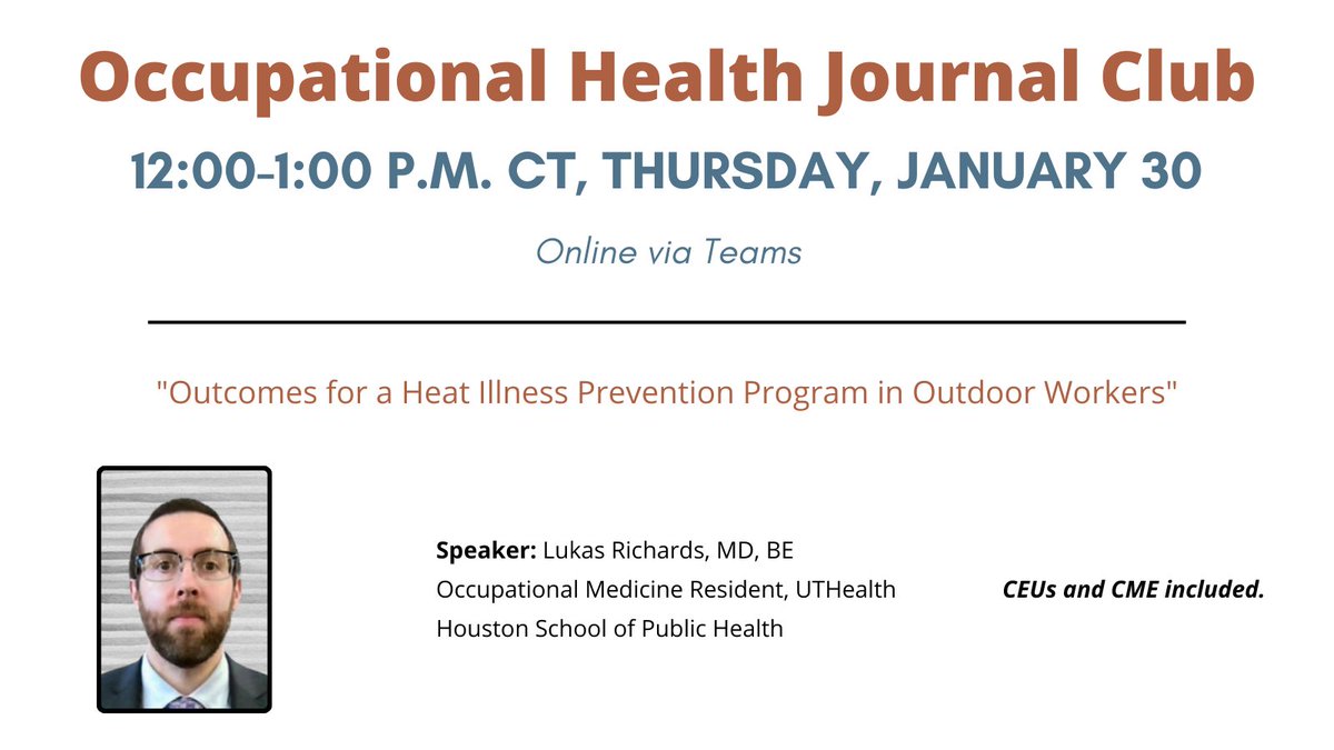 SWCOEH's tweet photo. Occupational Health Journal Club resumes Jan. 30.

"Journal Article: Outcomes for a Heat Illness Prevention Program in Outdoor Workers"

Register 👇

https://t.co/rBiTBhNSzv https://t.co/nawG6fFP9O