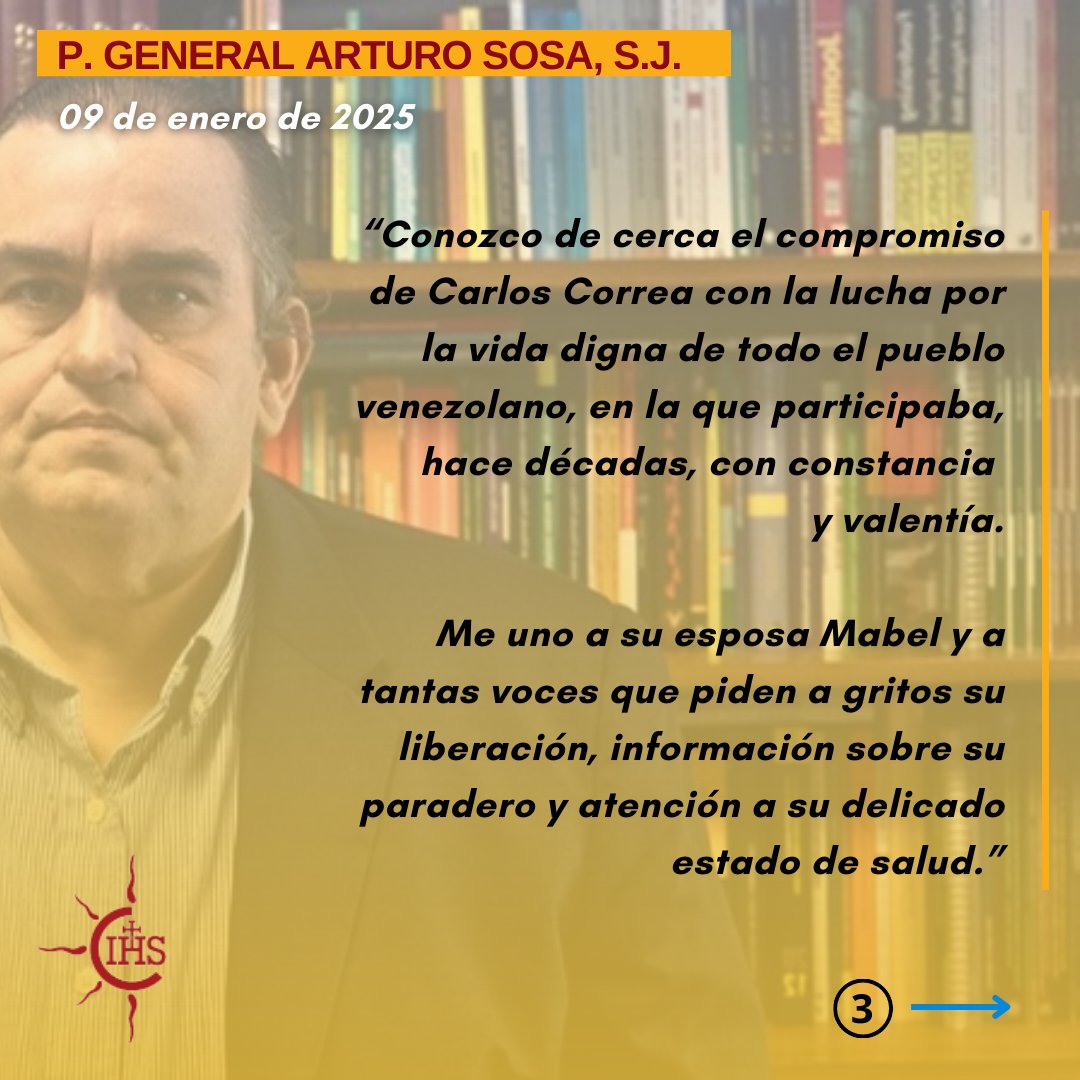 JesuitasVen's tweet image. El Superior General de los Jesuitas el P. Arturo Sosa, S.J., ha manifestado, en una carta, su solidaridad con la situación de Carlos Correa, defensor de derechos humanos, quien se encuentra desaparecido desde hace seis días.